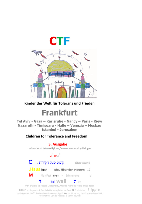 Kinder der Welt zeichnen f&uuml;r Frieden und Toleranz - H.R. Hiegel, Franziska Brantner, Aslandur Ibrahim Talha, Petra Pau, Alexander Graf Lambsdorff, Frank Mentrup, Josef Schuster, Heinrich Bedford-Strohm, Aiman A. Mazyek, Nany Roben Drori, Nicolas Buchoud, Marlene Shawan, Elvira G&uuml;ver, Andrea Menges-Fleig, Igor Cognolato, Laura Borotea, Moshe Zuckermann, Abdallah Frangi, Felix Klein, Dietmar Sp&auml;th, Marc Witzenbacher, Bastian Bergerhoff, Alistair Hudson, Nicole Deitelhoff, Elisabeth Klotz, Susanna Faust-Kallenberg