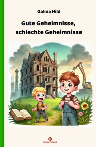 Gute Geheimnisse, schlechte Geheimnisse
