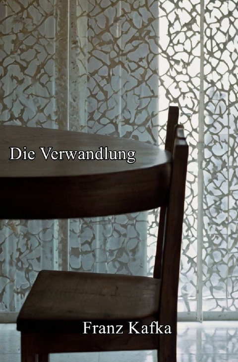 Die Verwandlung - Franz Kafka