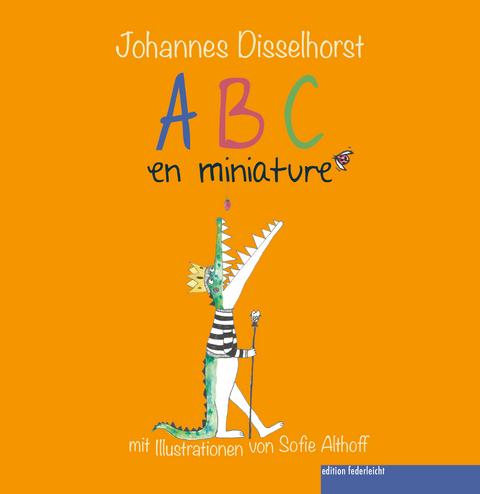 ABC en miniature - Johannes Disselhorst