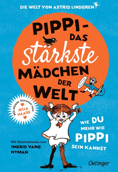 Pippi &ndash; Das st&auml;rkste M&auml;dchen der Welt - Astrid Lindgren