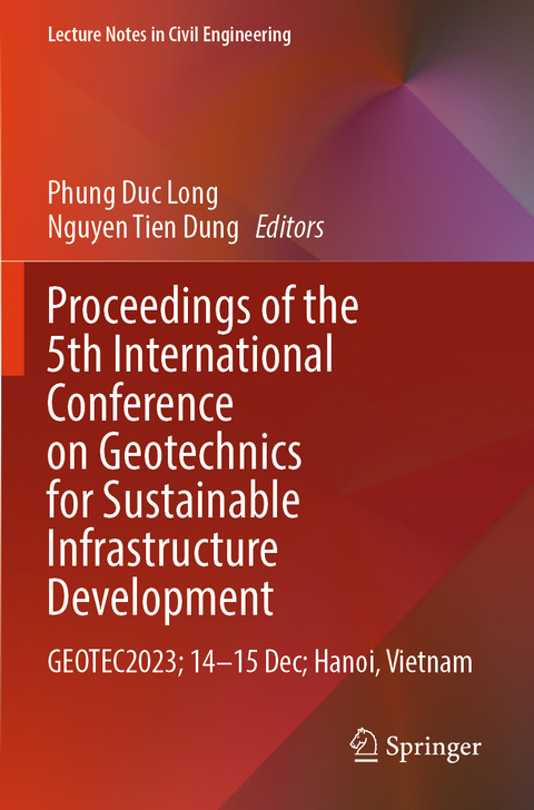 Proceedings of the 5th International Conference on Geotechnics for Sustainable Infrastructure Development - 
