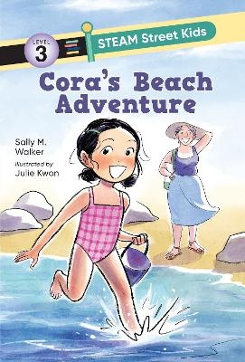 Cora&rsquo;s Beach Adventure - Sally M. Walker