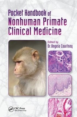 Pocket Handbook of Nonhuman Primate Clinical Medicine - 