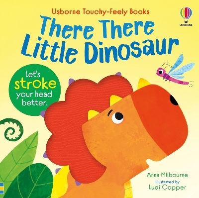 There There Little Dinosaur - Anna Milbourne