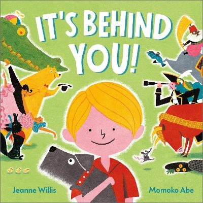 It's Behind You! - Jeanne Willis