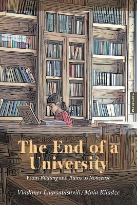 The End of a University - Vladimer Luarsabishvili, Maia Kiladze