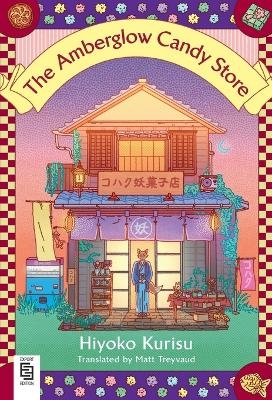 The Amberglow Candy Store - Hiyoko Kurisu
