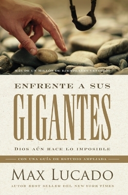 Enfrente a sus gigantes - Max Lucado