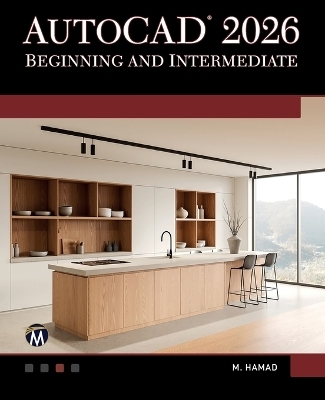 AutoCAD 2026 Beginning and Intermediate - Munir Hamad