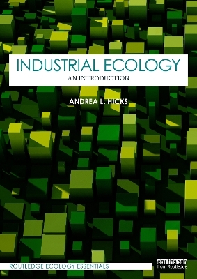 Industrial Ecology - Andrea L. Hicks