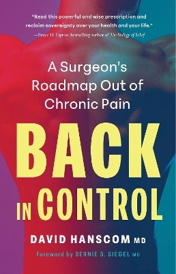 Back In Control, 3rd Edition - David Hanscom M.D.