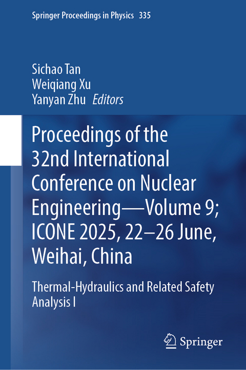 Proceedings of the 32nd International Conference on Nuclear Engineering- Volume 9; ICONE 2025, 22-26 June, Weihai, China - 