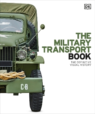 The Military Transport Book -  Dk