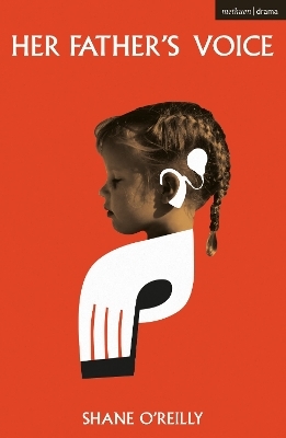 Her Father's Voice - Shane O'Reilly