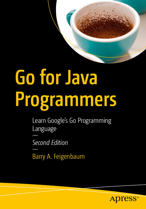 Go for Java Programmers - Barry A. Feigenbaum