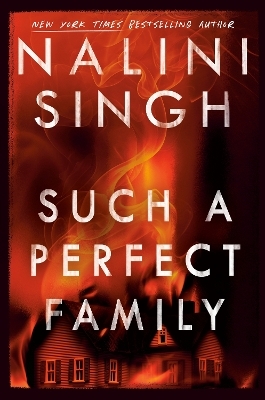 Such a Perfect Family - Nalini Singh