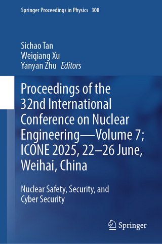 Proceedings of the 32nd International Conference on Nuclear Engineering—Volume 7; ICONE 2025, 22-26 June, Weihai, China