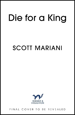 Die For A King - Scott Mariani