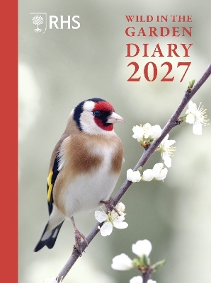 RHS Wild in the Garden Diary 2027 -  The Royal Horticultural Society