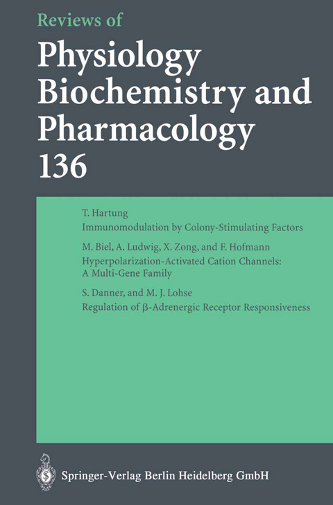 Reviews of Physiology, Biochemistry and Pharmacology - M. P. Blaustein, R. Greger, H. Grunicke, R. Jahn, W. J. Lederer, L. M. Mendell, A. Miyajima, D. Pette, G. Schultz, M. Schweiger