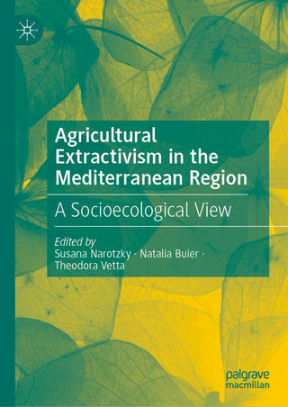 Agricultural Extractivism in the Mediterranean Region