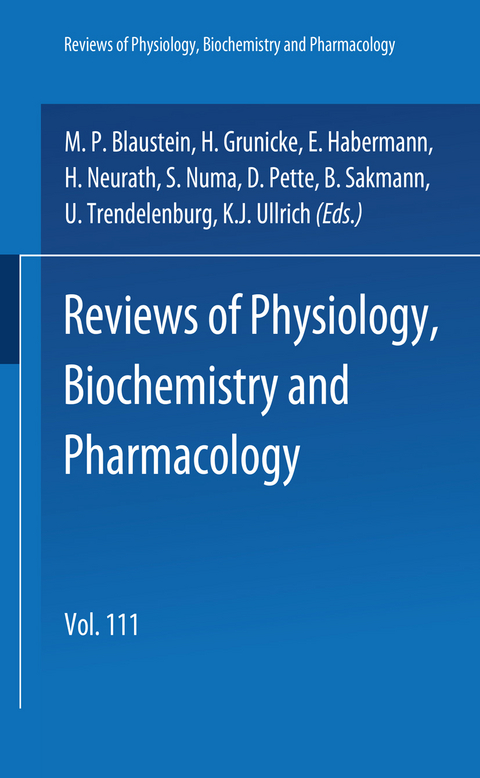 Reviews of Physiology, Biochemistry and Pharmacology 111