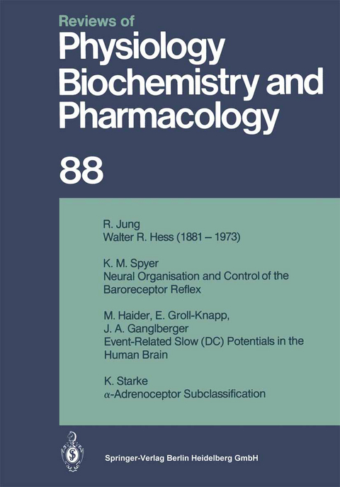Reviews of Physiology, Biochemistry and Pharmacology - R. H. Adrian, E. Helmreich, H. Holzer, R. Jung, O. Krayer, R. J. Linden, F. Lynen, P. A. Miescher, J. Piiper, H. Rasmussen, A. E. Renold, U. Trendelenburg, K. Ullrich, W. Vogt, A. Weber
