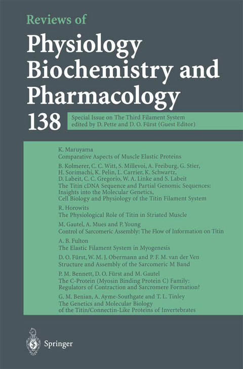 Reviews of Physiology, Biochemistry and Pharmacology - D. F&uuml;rst, M. P. Blaustein, R. Greger, H. Grunicke, R. Jahn, W. J. Lederer, L. M. Mendell, A. Miyajima, D. Pette, G. Schultz, M. Schweiger