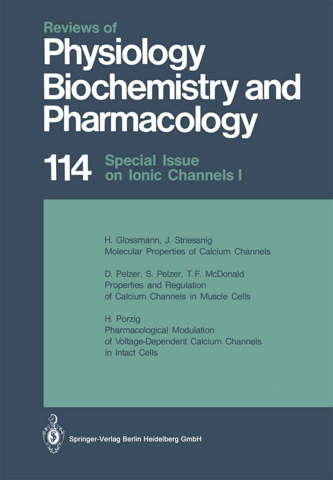 Special Issue on Ionic Channels - M. P. Blaustein, O. Creutzfeldt, H. Grunicke, E. Habermann, H. Neurath, S. Numa, D. Pette, B. Sakmann, M. Schweiger, U. Trendelenburg, K. J. Ullrich, E. M. Wright