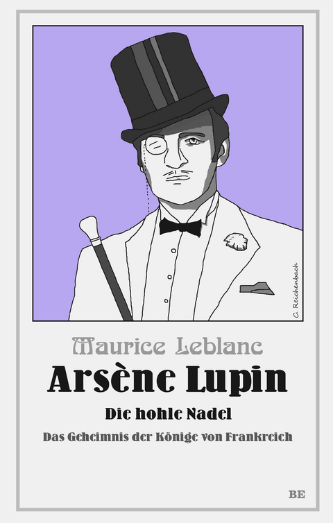 Ars&egrave;ne Lupin - Die hohle Nadel - Maurice Leblanc