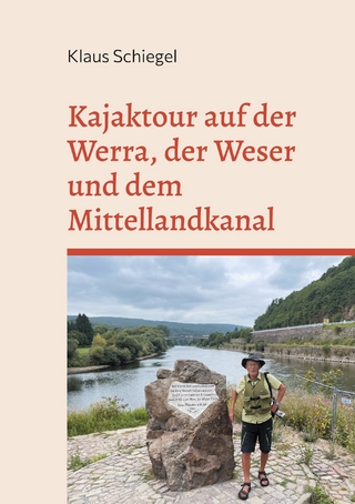 Kajaktour auf der Werra, der Weser und dem Mittellandkanal
