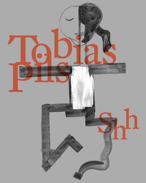 Tobias Pils. Shh (Dt. Ausgabe) - 