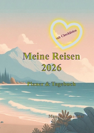 Meine Reisen 2026