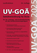 UV-GO&Auml; Geb&uuml;hrenordnung f&uuml;r &Auml;rzte f&uuml;r die Leistungs- und Kostenabrechnung mit den Unfallversicherungstr&auml;gern incl. Abrechnungsfibel - 