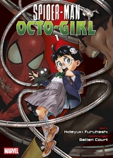 Spider-Man Octo-Girl (Manga) 01 - Hideyuki Furuhashi, Betten Court
