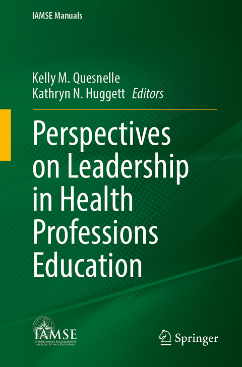 Perspectives on Leadership in Health Professions Education - 
