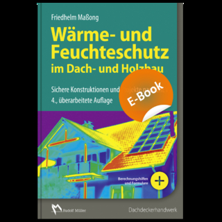 Wärme- und Feuchteschutz im Dach- und Holzbau - E-Book (PDF)