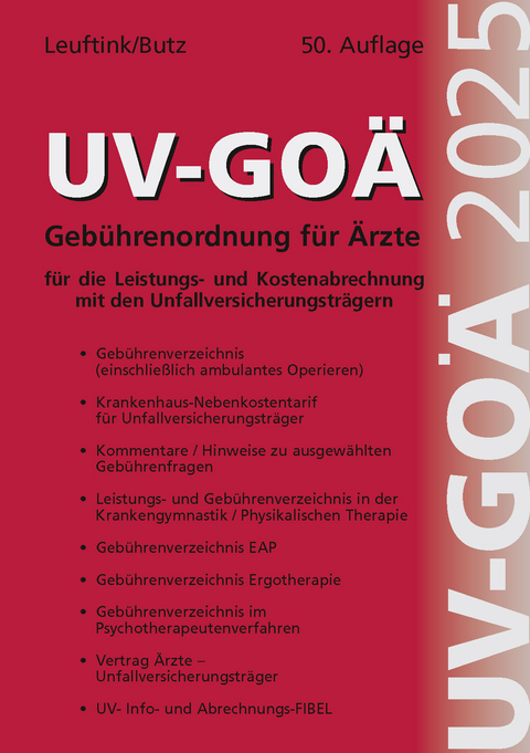 UV-GO&Auml; Geb&uuml;hrenordnung f&uuml;r &Auml;rzte f&uuml;r die Leistungs- und Kostenabrechnung mit den Unfallversicherungstr&auml;gern incl. Abrechnungsfibel + CD - Detlef Leuftink