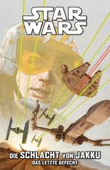 Star Wars Comics: Die Schlacht von Jakku 3 - Das letzte Gefecht - Alex Segura, Leonard Kirk, Jethro Morales