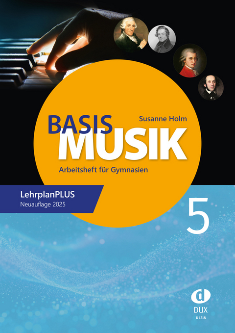Basis Musik 5 - Arbeitsheft - Susanne Holm