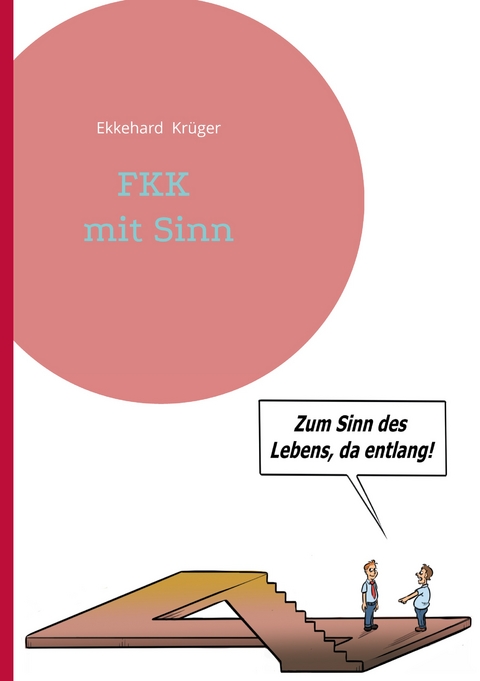 FKK mit Sinn - Ekkehard Kr&uuml;ger