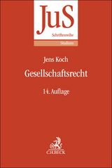 Gesellschaftsrecht - Hüffer, Uwe; Koch, Jens