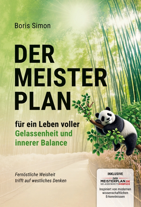 Der Meisterplan für ein Leben voller Gelassenheit und innerer Balance - Boris Simon