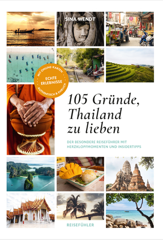 105 Gründe, Thailand zu lieben