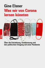 Was wir von Corona lernen k&ouml;nnten - Gine Elsner