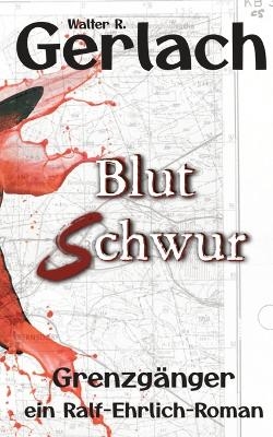 Grenzgänger: Blutschwur