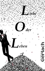 LOL - Walter R. Gerlach