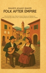 Folk After Empire - Maher Asaad Baker