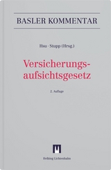 Versicherungsaufsichtsgesetz (VAG) - Hsu, Peter Ch.; Stupp, Eric; Appenzeller, Hansjürg; Bächler, Rolf; Besson, Véronique; Burghardt, Mathias; Degli Uomini, Renato; du Pasquier, Shelby; Dürr, Dominik; Fischer, Roland; Frei, Martin; Frey, Christoph; Frey, Hansjakob; Frigo, Patrick; Fuhrer, Stephan; Gehrig, Silvan; Gerspacher, Lars; Gey, Stefanie; Ginter, Petra; Grolimund, Pascal; Gschwind, Hans-Peter; Heiss, Helmut; Hirsbrunner, Olivier; Isler, Vanessa; Kähr, Michel; Keller, Philipp; Klauer, Irene; Lacher, Alexander; Lang, Christian; Loesch, Sebastian; Luginbühl, Tanja; Mächler, Monica; Maisano, Riccardo; Meier, Fabian; Menoud, Valérie; Meury, Philipp; Meyer, Patrick K.; Mönnich, Ulrike; Mösch, David; Müller, Eva; Nebel, Rolf; Pagnoncini, Gion; Perez, Ivan Javier; Pfleiderer, Andrea; Radice, Marc Philippe; Rimle, Alois; Roth Pellanda, Katja; Salamon, Alexander; Schott, Markus; Schudel Trüb (†), Bernadette; Skrobala, Dominik; Stämpfli, Michael; Stauffer von May, Nando; Umbach-Spahn, Brigitte; von Zedtwitz, Clemens; Wilhelmy, Lutz; Wolter, Hans-Jürgen